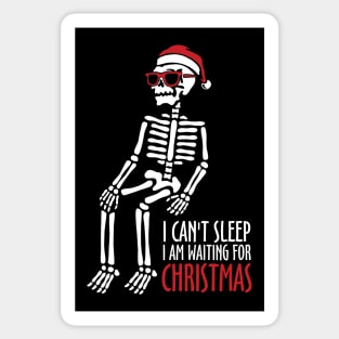 I Can't Sleep I Am Waiting For Chrismas Sticker